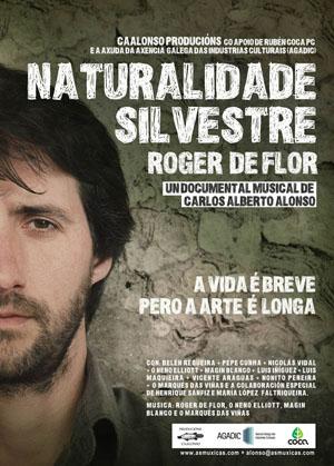 Naturalidade silvestre: Roger de Flor