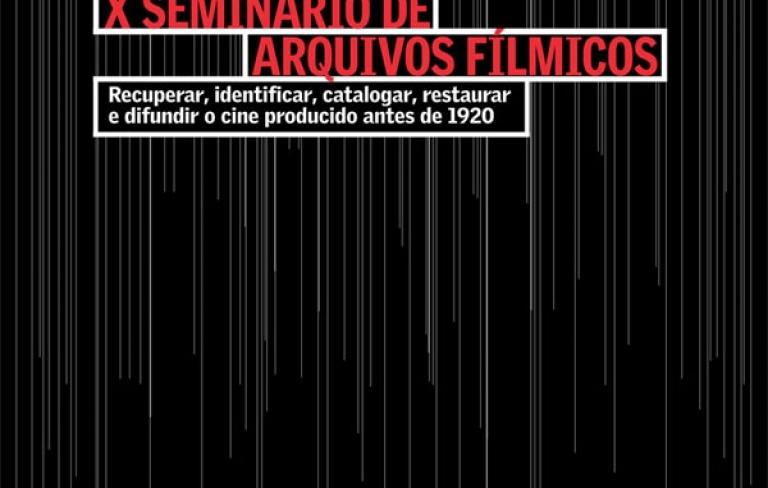 X SEMINARIO/TALLER DE ARCHIVOS FÍLMICOS  Recuperar, identificar, catalogar, restaurar y difundir el cine producido antes de 1920
